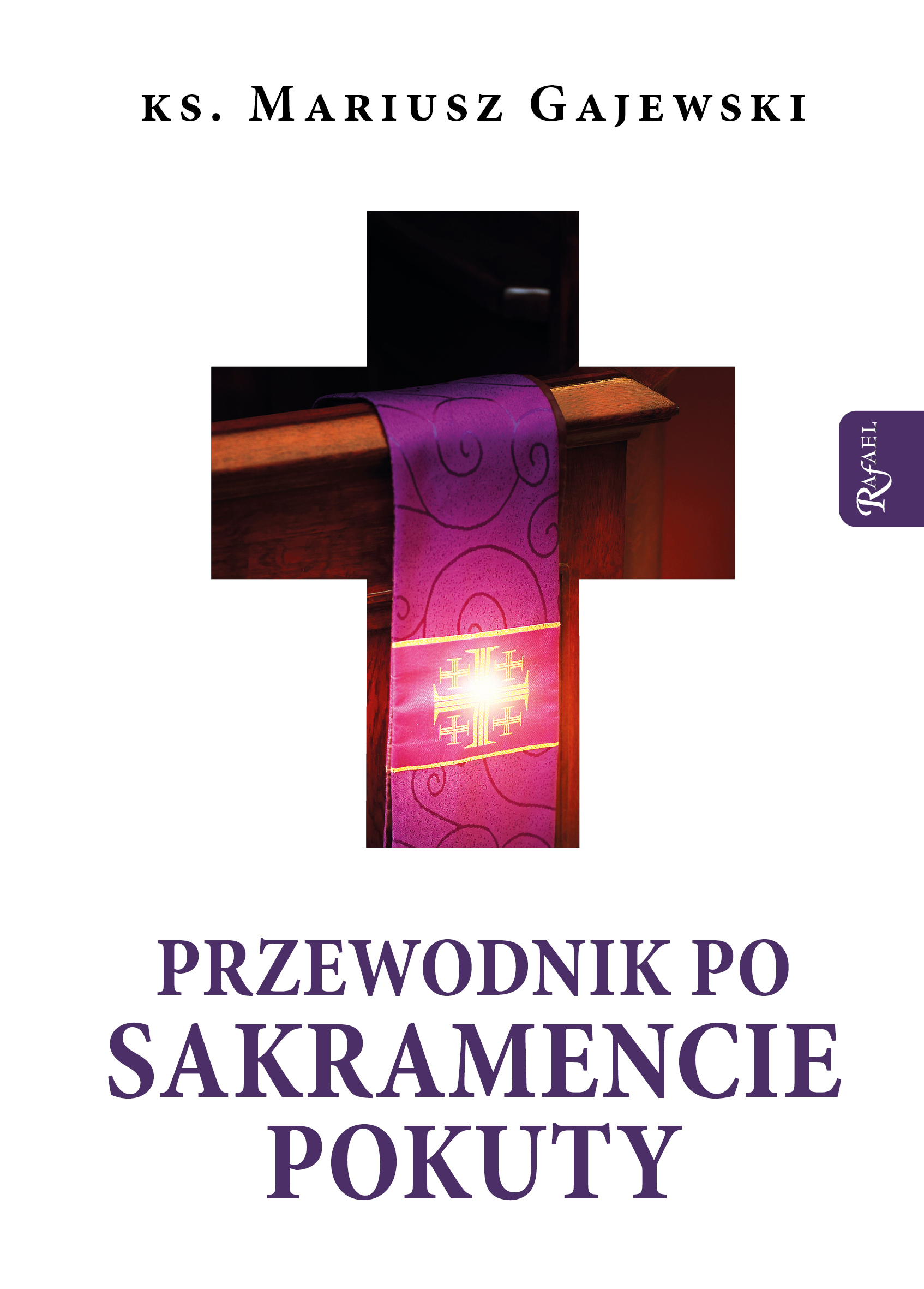 Image of Przewodnik po Sakramencie Pokuty