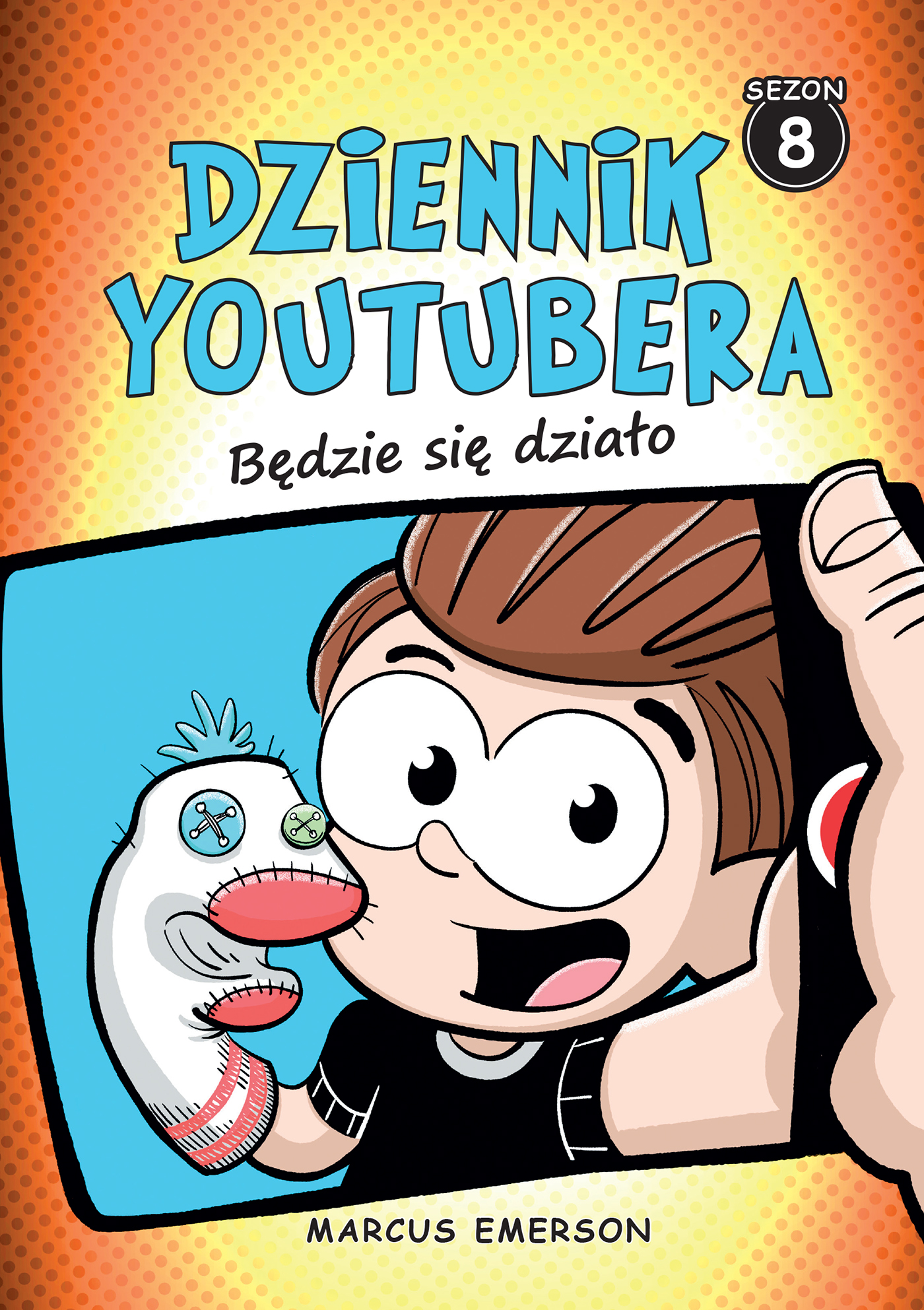 Image of Dziennik Youtubera Będzie się działo Sezon 8