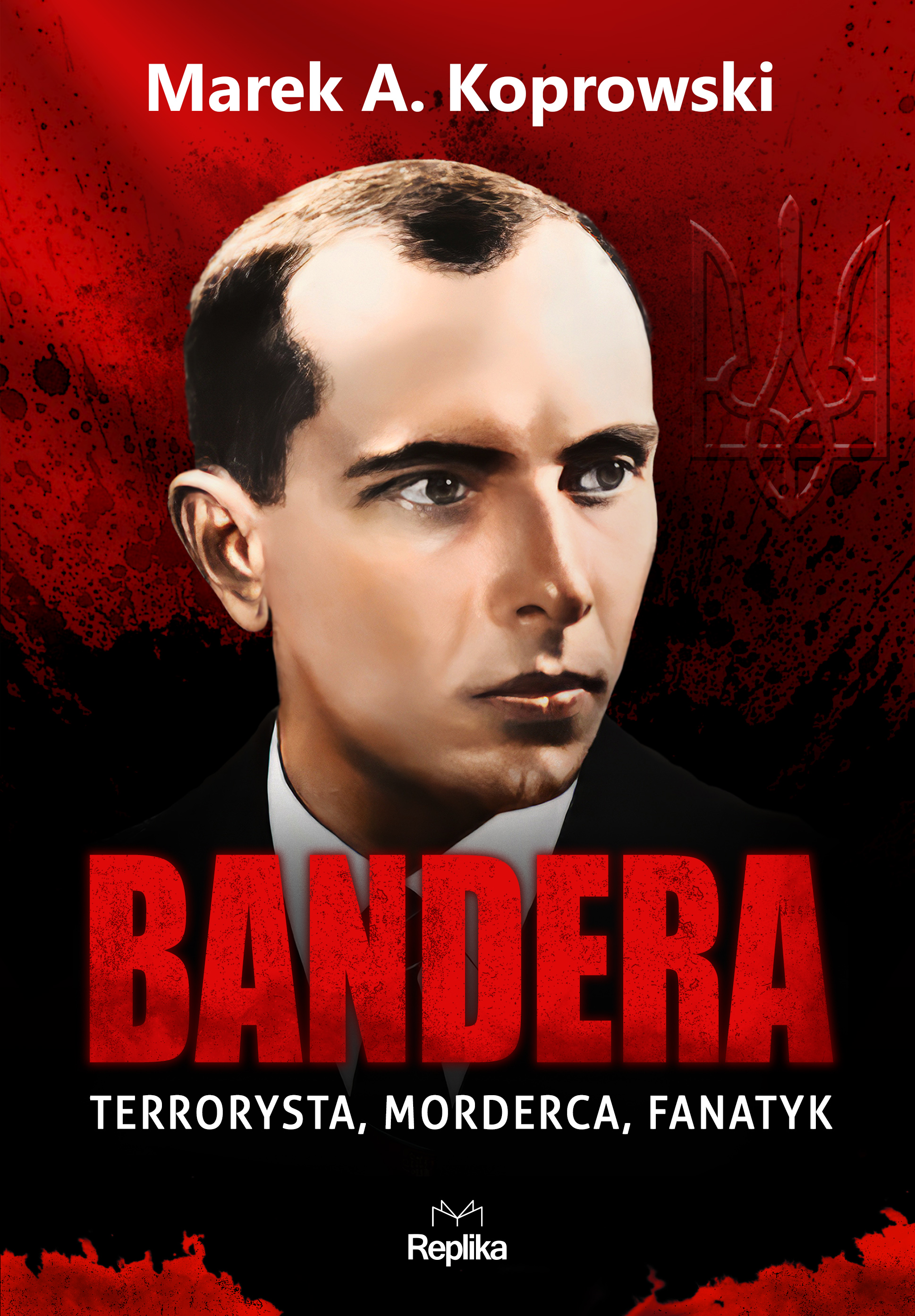 Image of Bandera Terrorysta, morderca, fanatyk