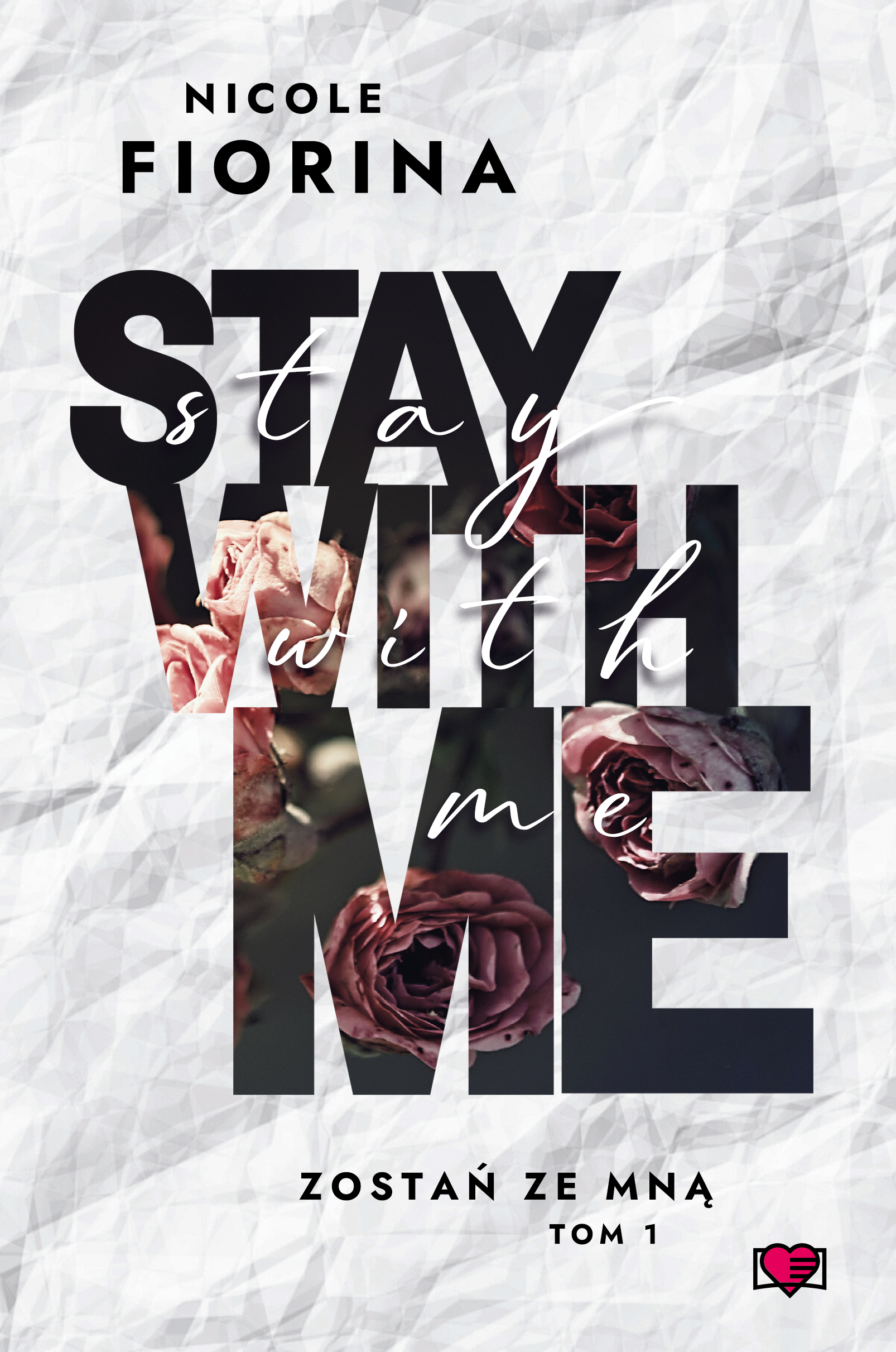 Image of Stay with Me. Zostań ze mną. Tom 1
