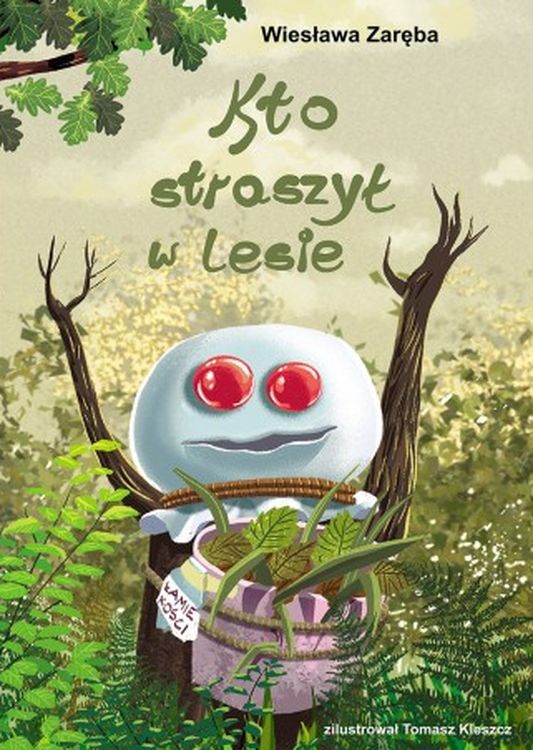 Image of Kto straszył w lesie