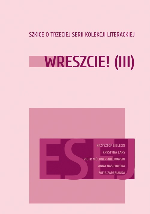 Image of Wreszcie III. Szkice o trzeciej serii kolekcji literackiej