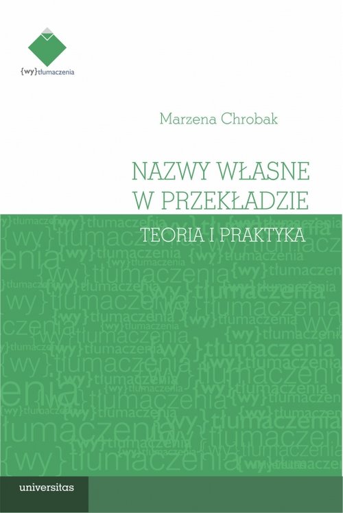Image of Nazwy własne w przekładzie teoria i praktyka