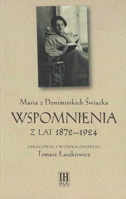 Image of Maria z Donimirskich Świacka Wspomnienia z lat 1872-1924