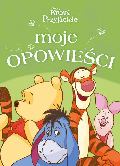 Image of Moje opowieści Disney Kubuś i Przyjaciele