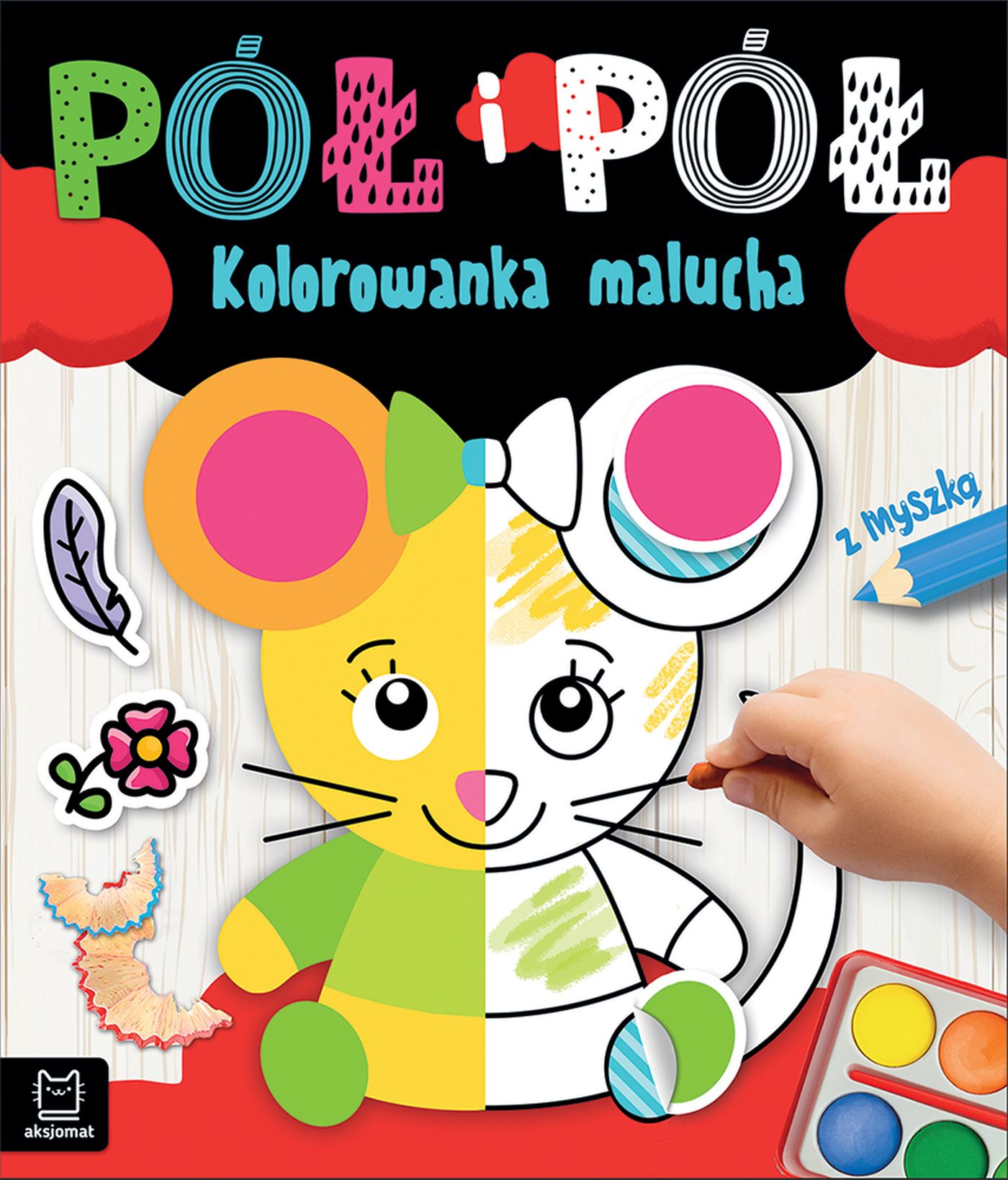 Image of Pół i pół. Kolorowanka malucha z myszką