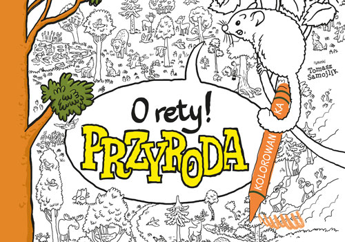 Image of O rety! Przyroda. Kolorowanka