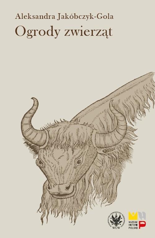 Image of Ogrody zwierząt Staropolskie zwierzyńce i menażerie