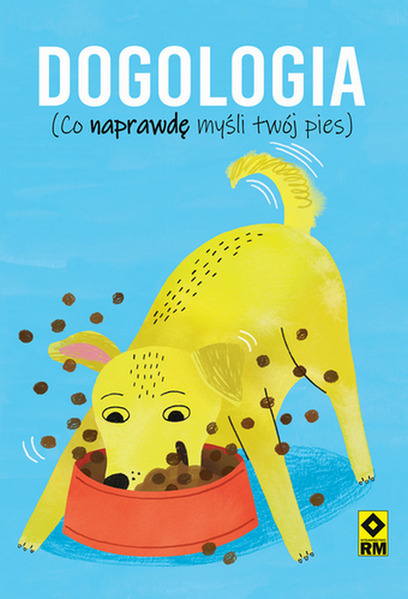 Image of Dogologia Co naprawdę myśli twój pies