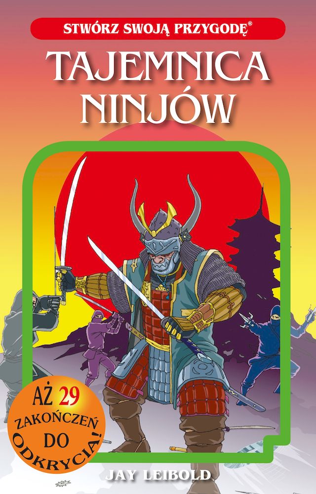 Image of Tajemnica Ninjów. Stwórz swoją przygodę tom 5