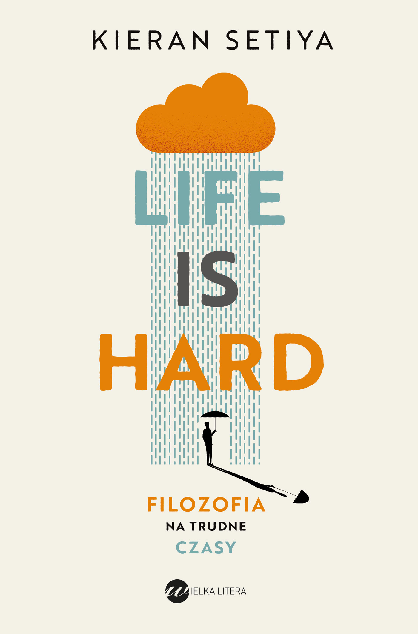 Image of Life is Hard. Filozofia na trudne czasy
