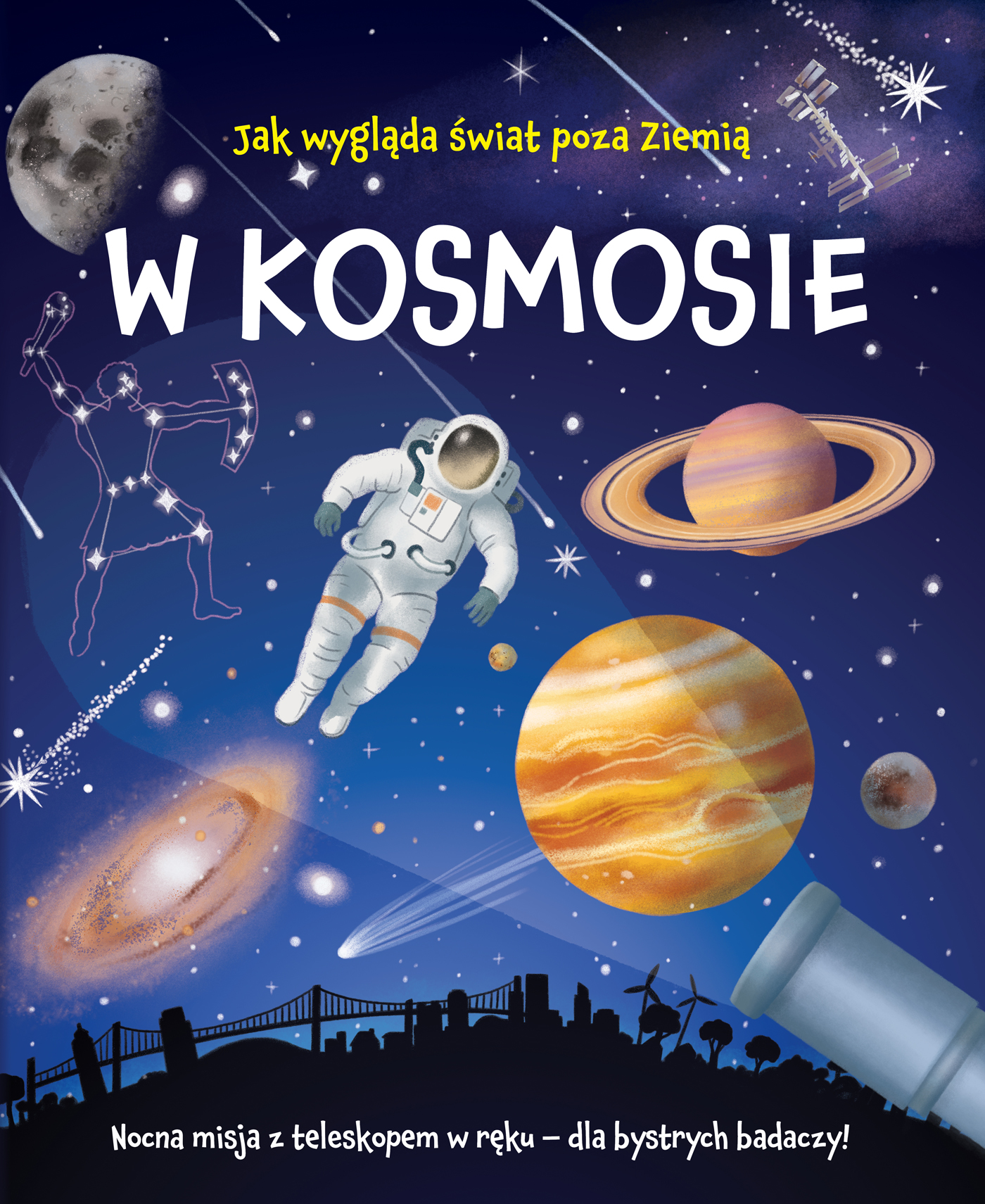 Image of W kosmosie. Nocna misja z teleskopem w ręku