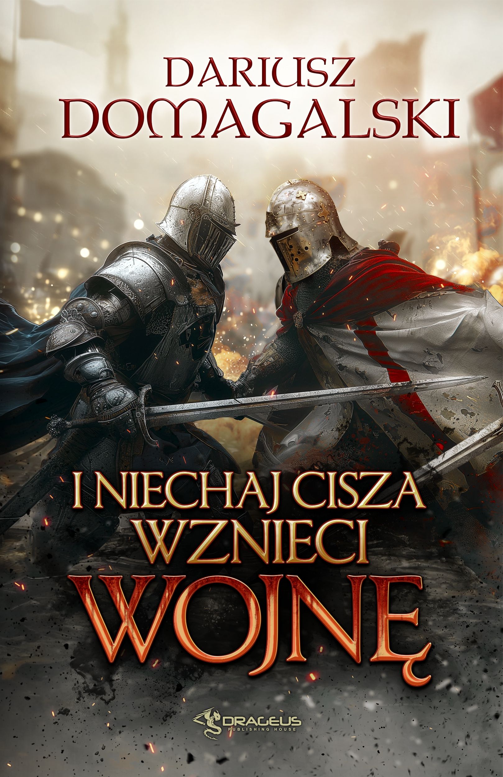 Image of I Niechaj Cisza Wznieci Wojnę