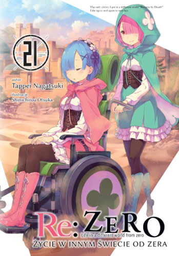 Image of Re: Zero. Życie w innym świecie od zera. Light Novel. Tom 21