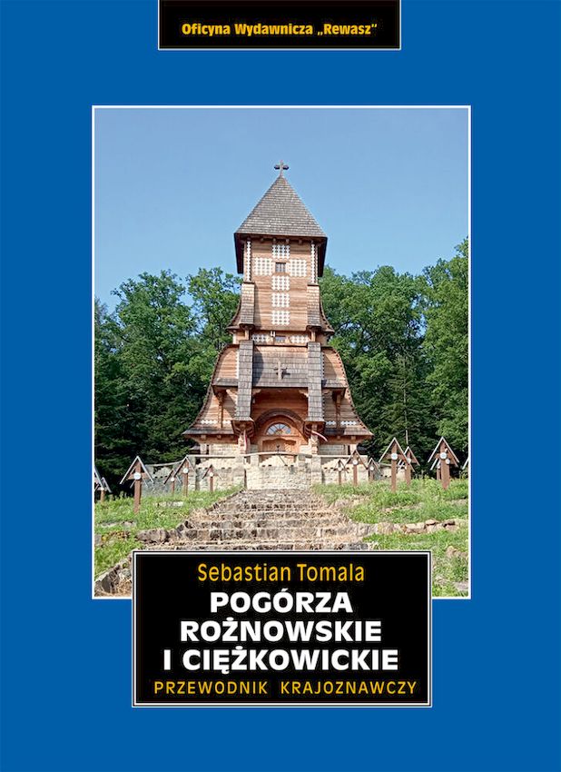 Image of Pogórza Rożnowskie i Ciężkowickie. Przewodnik krajoznawczy