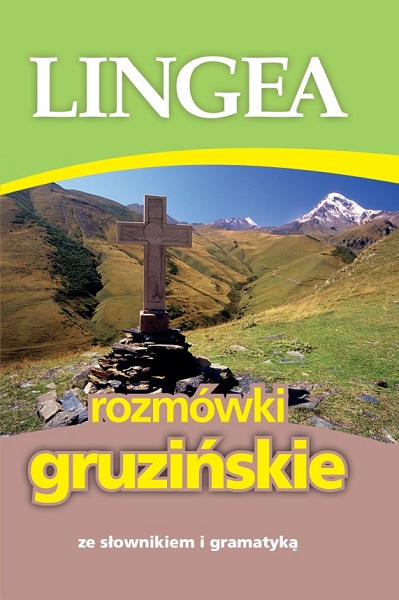 Image of Rozmówki gruzińskie ze słownikiem i gramatyką wyd. 3