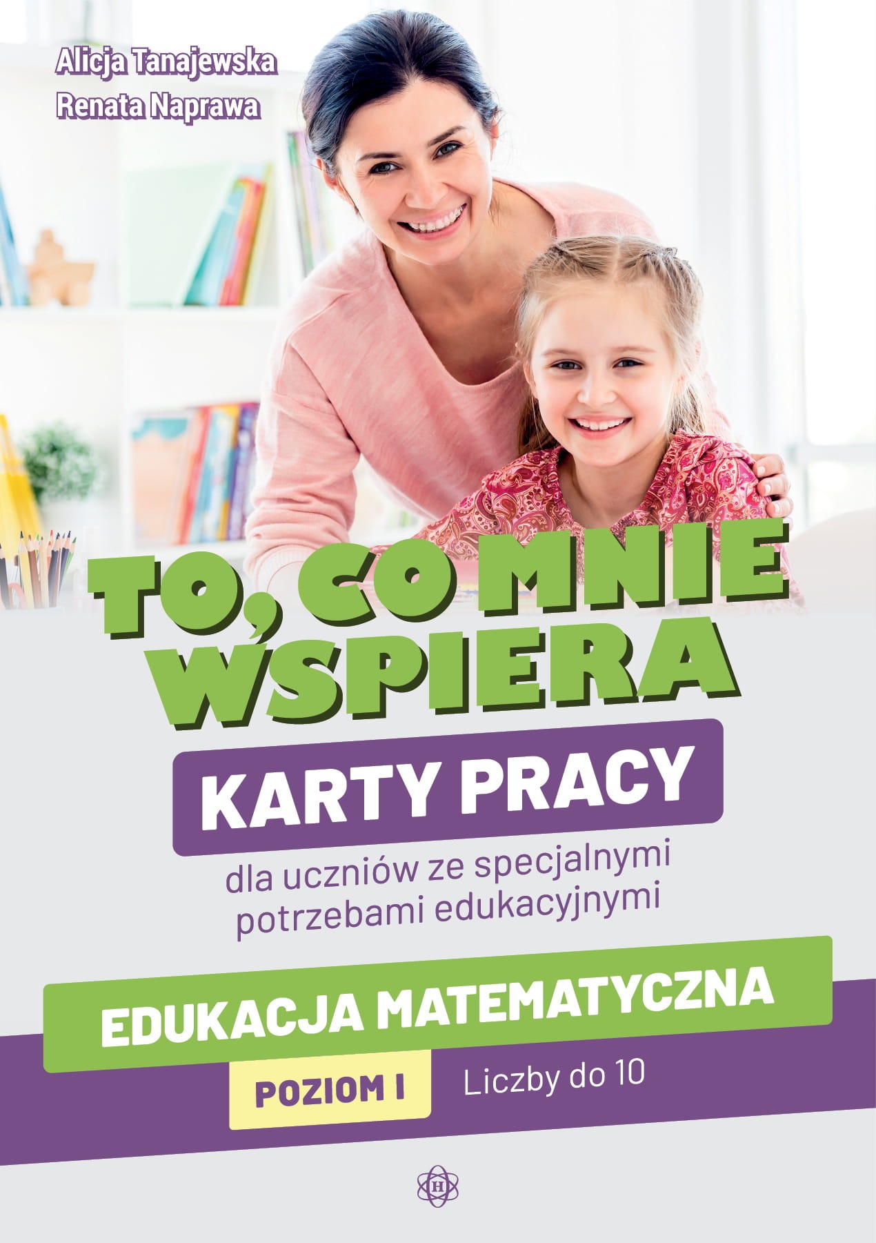 Image of To co mnie wspiera Edukacja matematyczna Poziom I