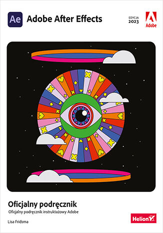 Image of Adobe After Effects. Oficjalny podręcznik wyd. 2023