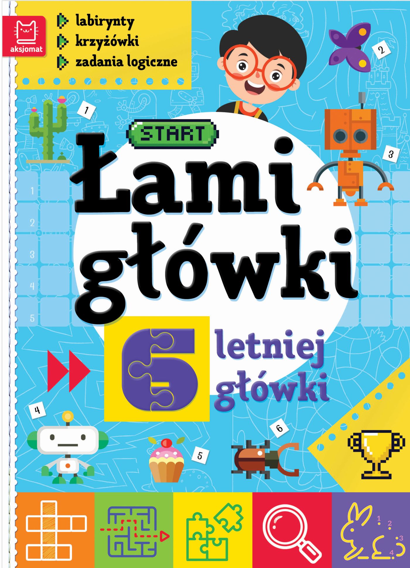 Image of Łamigłówki 6-letniej główki. Labirynty, krzyżówki, zadania logiczne wyd. 2