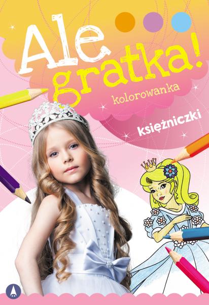 Image of Księżniczki. Ale Gratka!