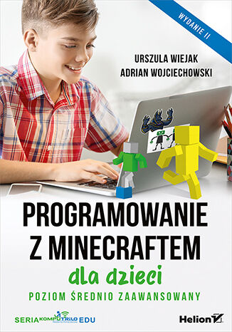 Image of Programowanie z Minecraftem dla dzieci. Poziom średnio zaawansowany wyd. 2