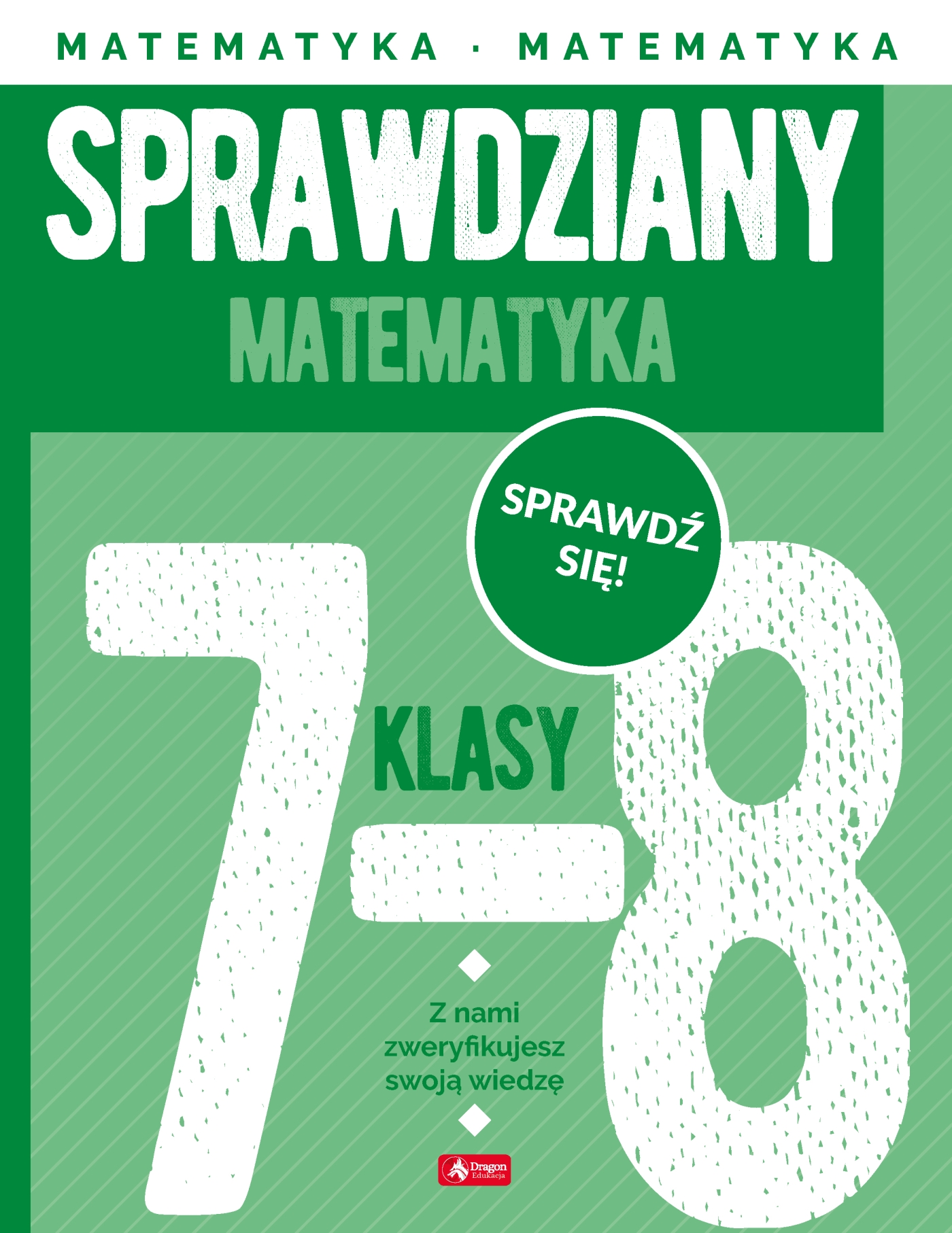 Image of Matematyka. Sprawdziany dla klasy 7-8