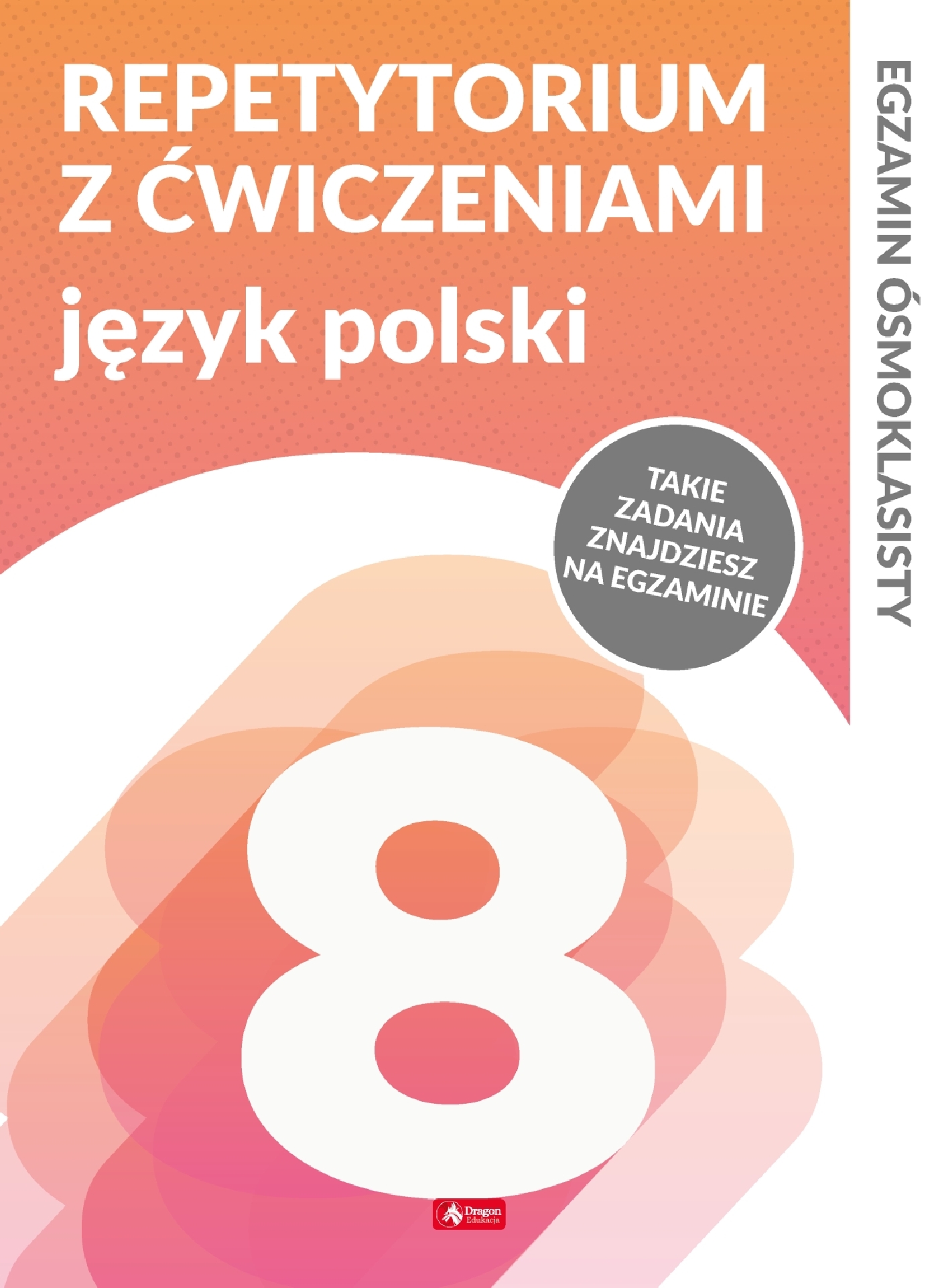 Image of Język polski repetytorium ósmoklasisty z ćwiczeniami egzamin ósmoklasisty