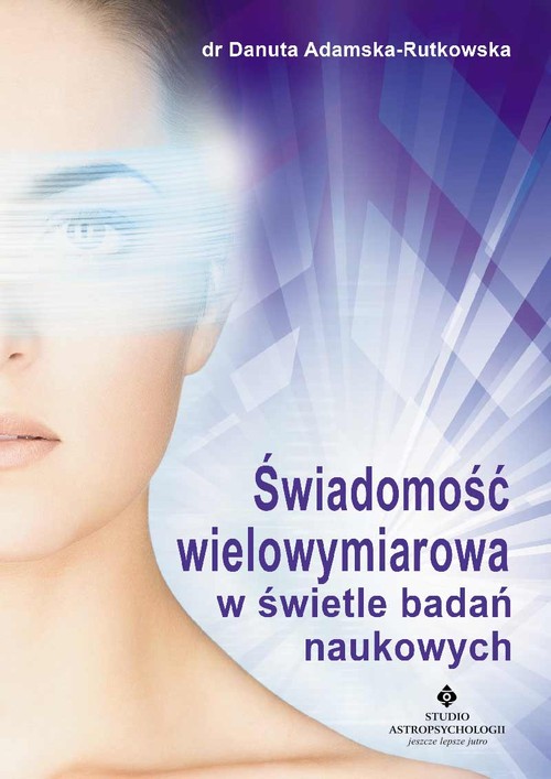 Image of Świadomość wielowymiarowa w świetle badań nauk.