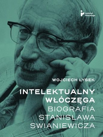 Image of Intelektualny włóczęga. Biografia Stanisława Swianiewicza