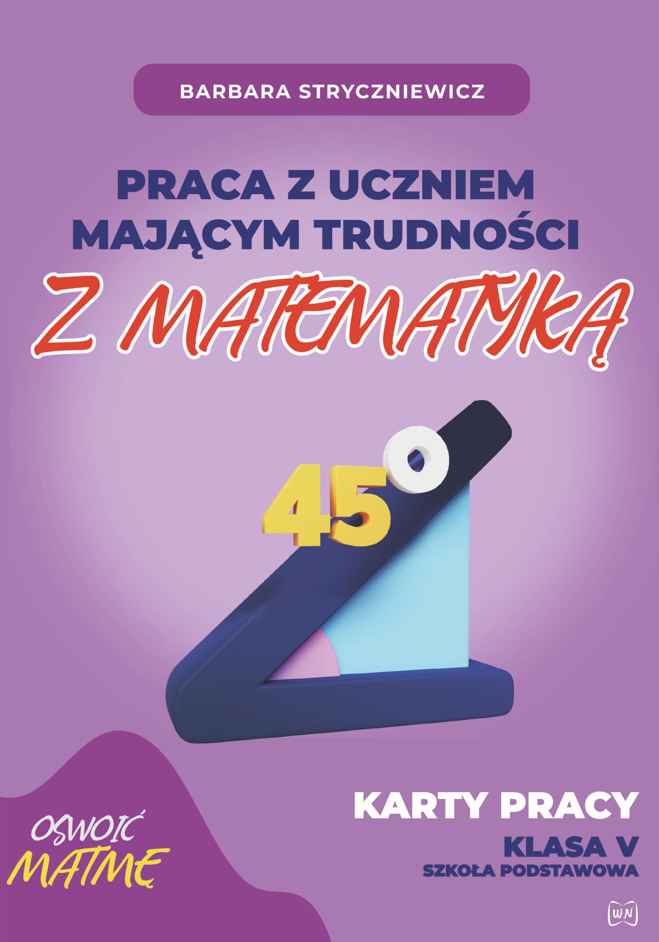 Image of Praca z uczniem mającym trudności z matematyką Karty pracy kl. V
