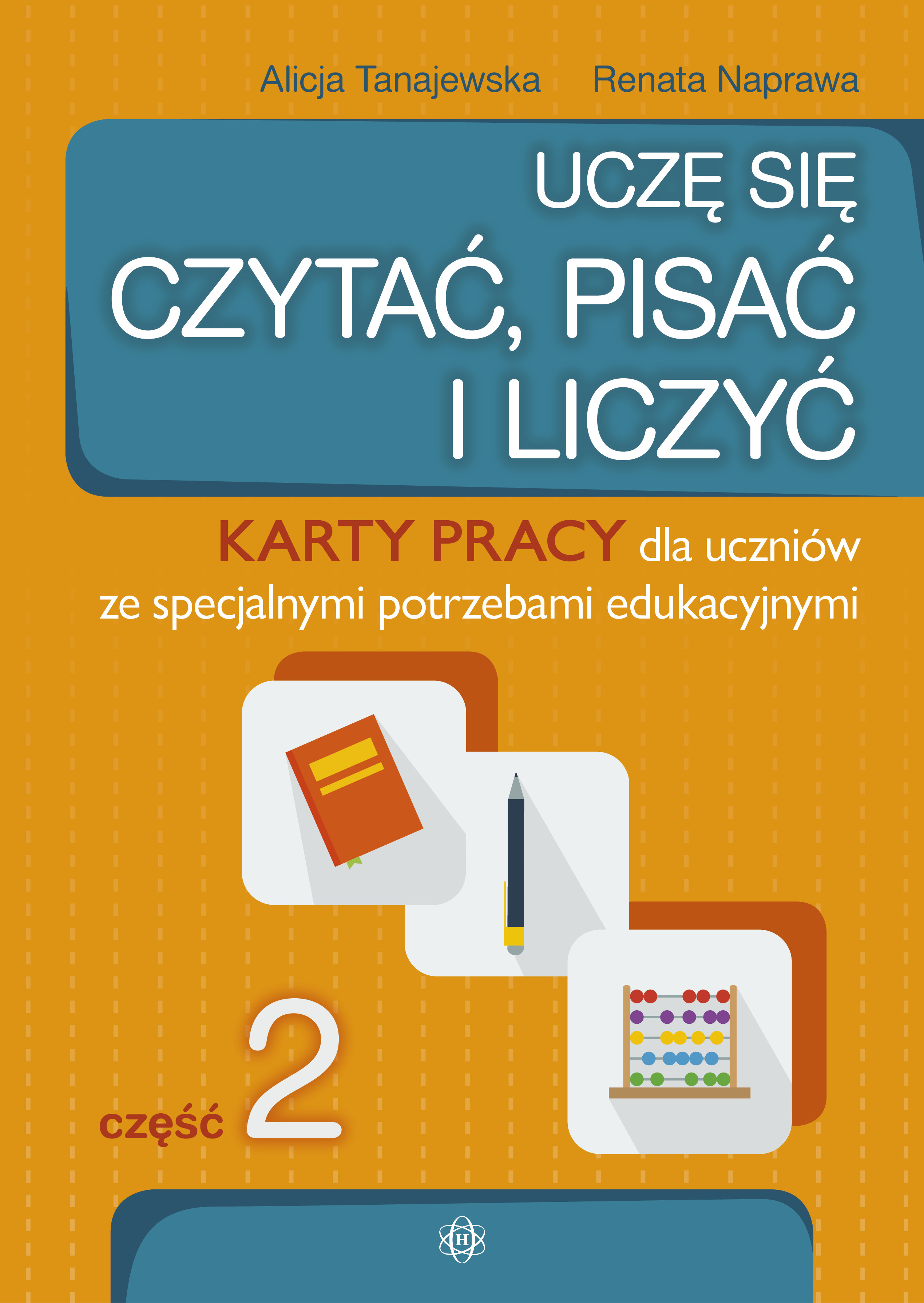 Image of Uczę się czytać, pisać i liczyć Część 2 Karty pracy dla uczniów ze specjalnymi potrzebami edukacyjnymi Uczę się czytać, pisać i liczyć