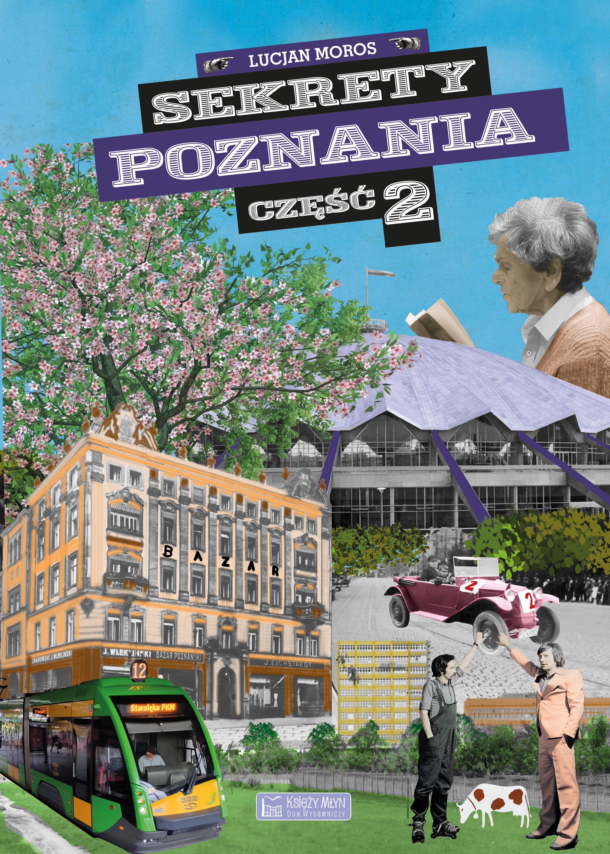 Image of Sekrety Poznania. Część 2. Sekrety