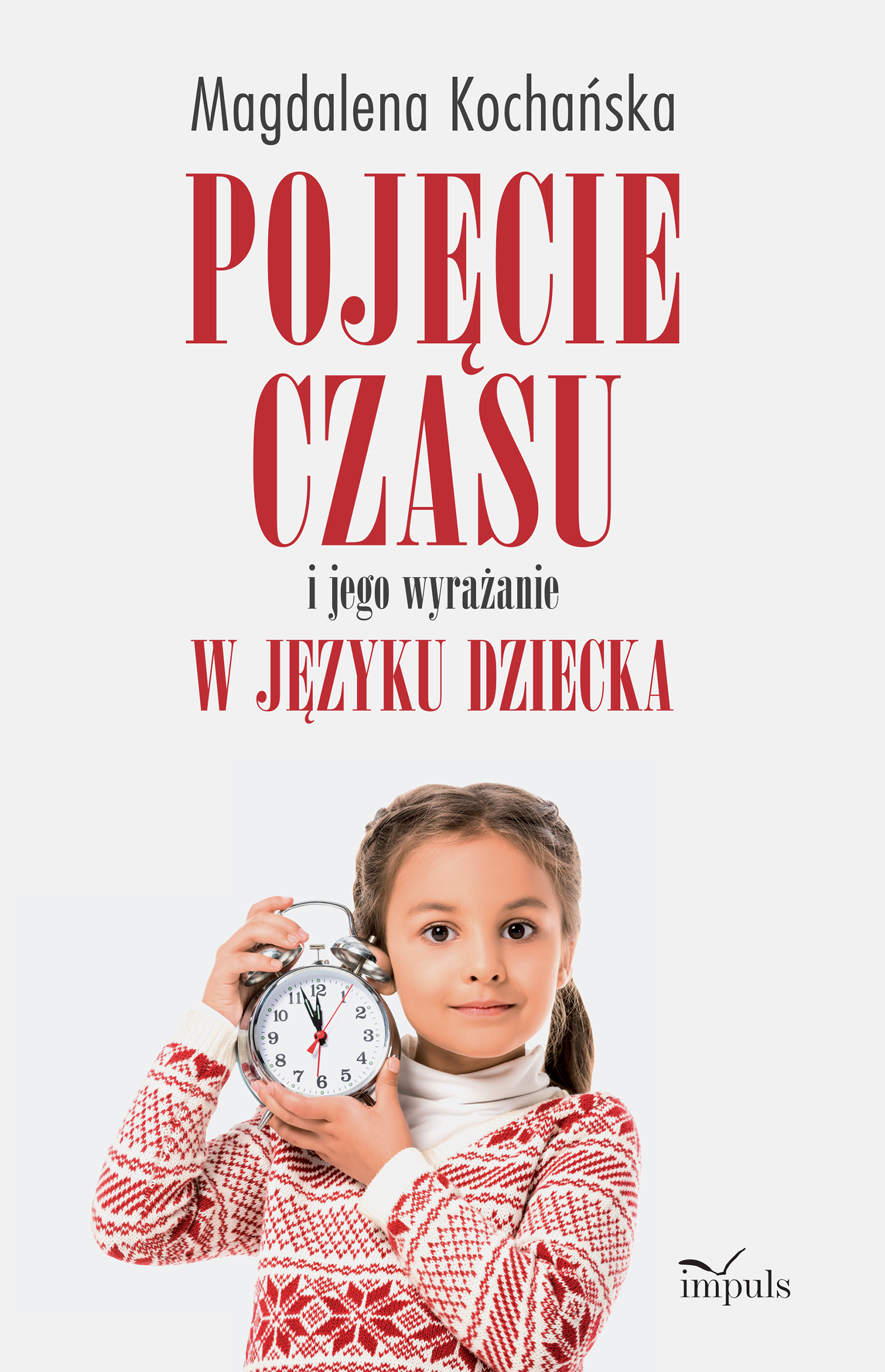 Image of Pojęcie czasu i jego wyrażanie w języku dziecka