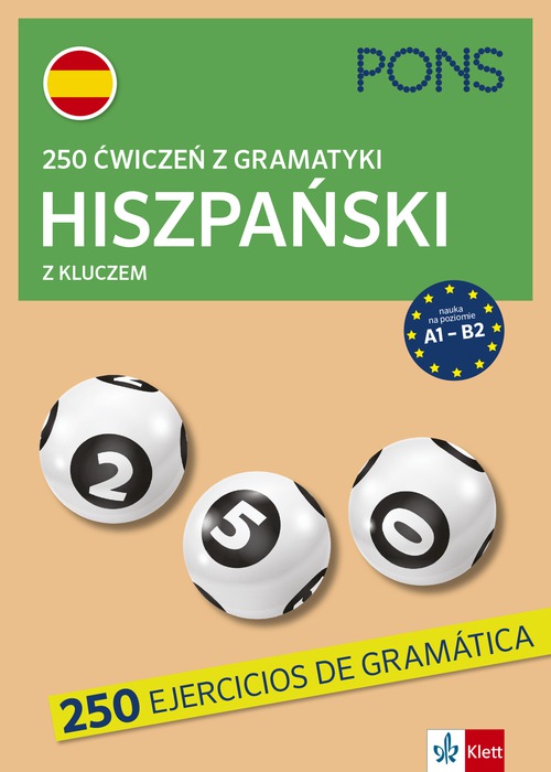Image of 250 ćwiczeń z gramatyki hiszpańskiej z kluczem na poziomie A1-B2 wyd.4 PONS