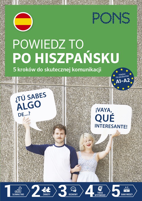 Image of Powiedz to po Hiszpańsku 5 kroków do skutecznej komunikacji poziom A1-A2 wyd.2 PONS