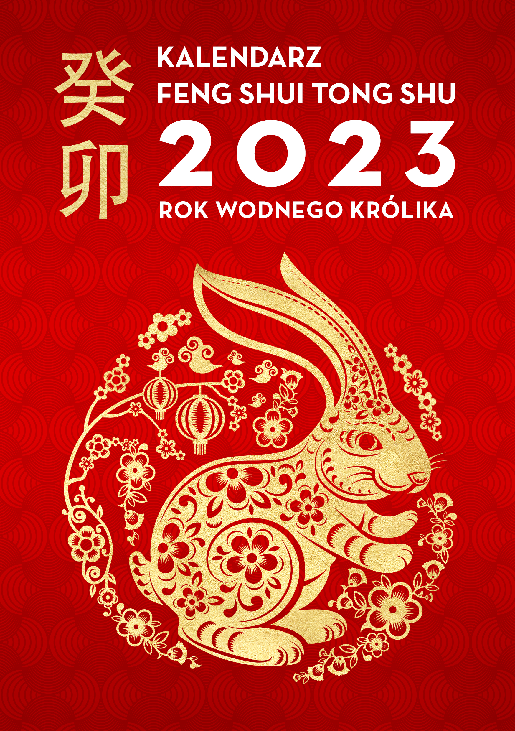 Image of Kalendarz Feng Shui Tong Shu 2023. Rok Wodnego Królika