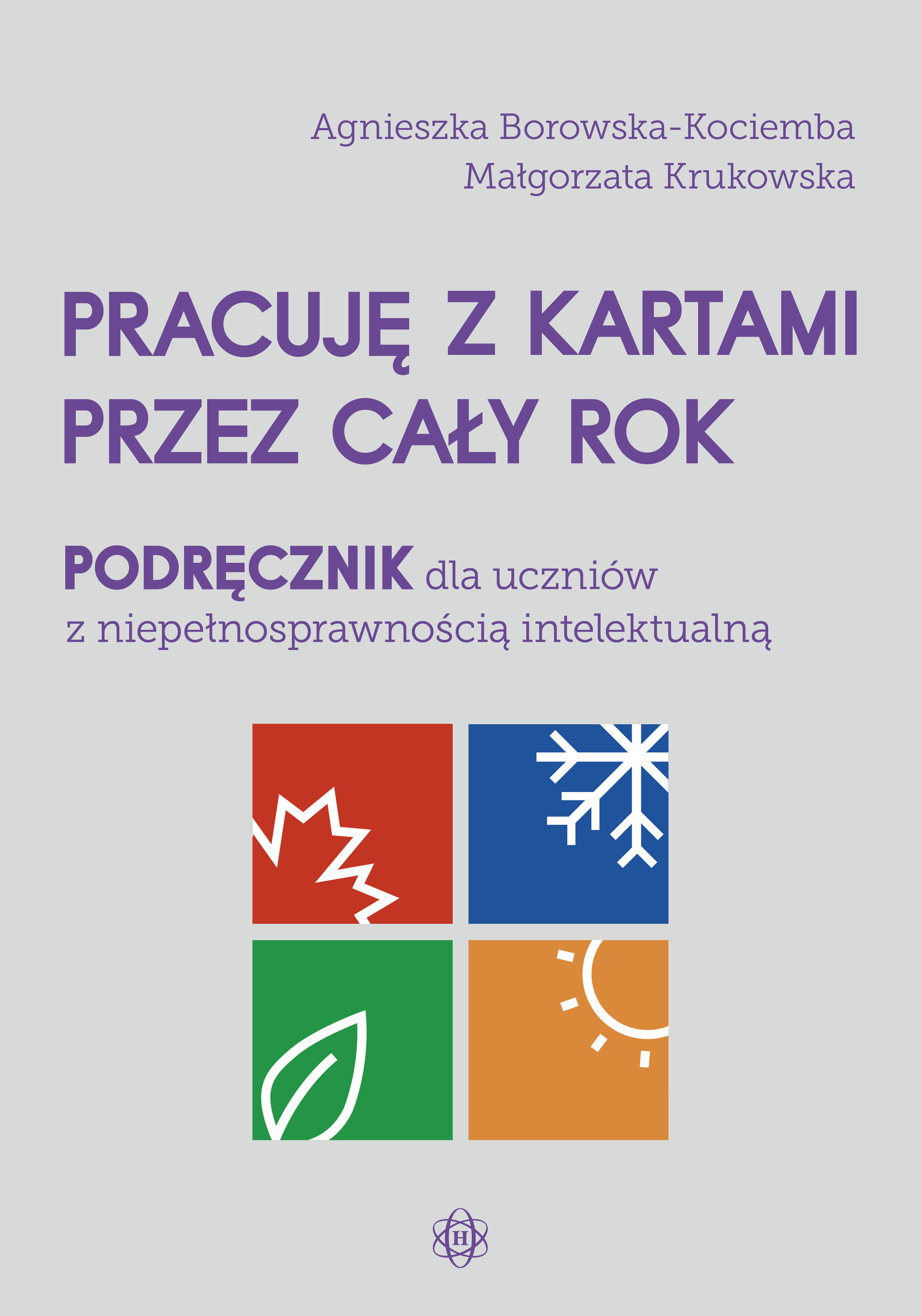 Image of Pracuję z kartami przez cały rok Podręcznik dla uczniów z niepełnosprawnością intelektualną