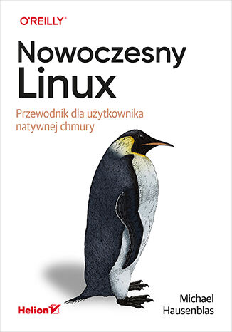 Image of Nowoczesny Linux. Przewodnik dla użytkownika natywnej chmury