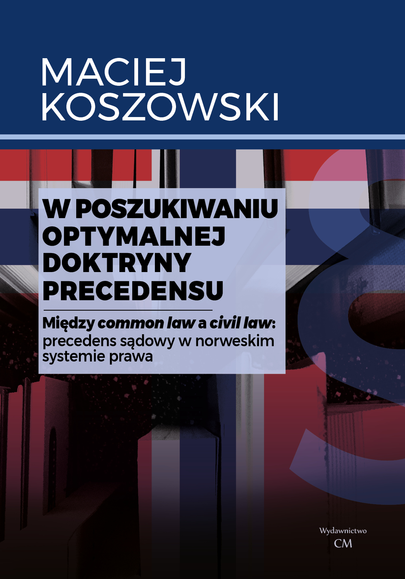 Image of W poszukiwaniu optymalnej doktryny precedensu