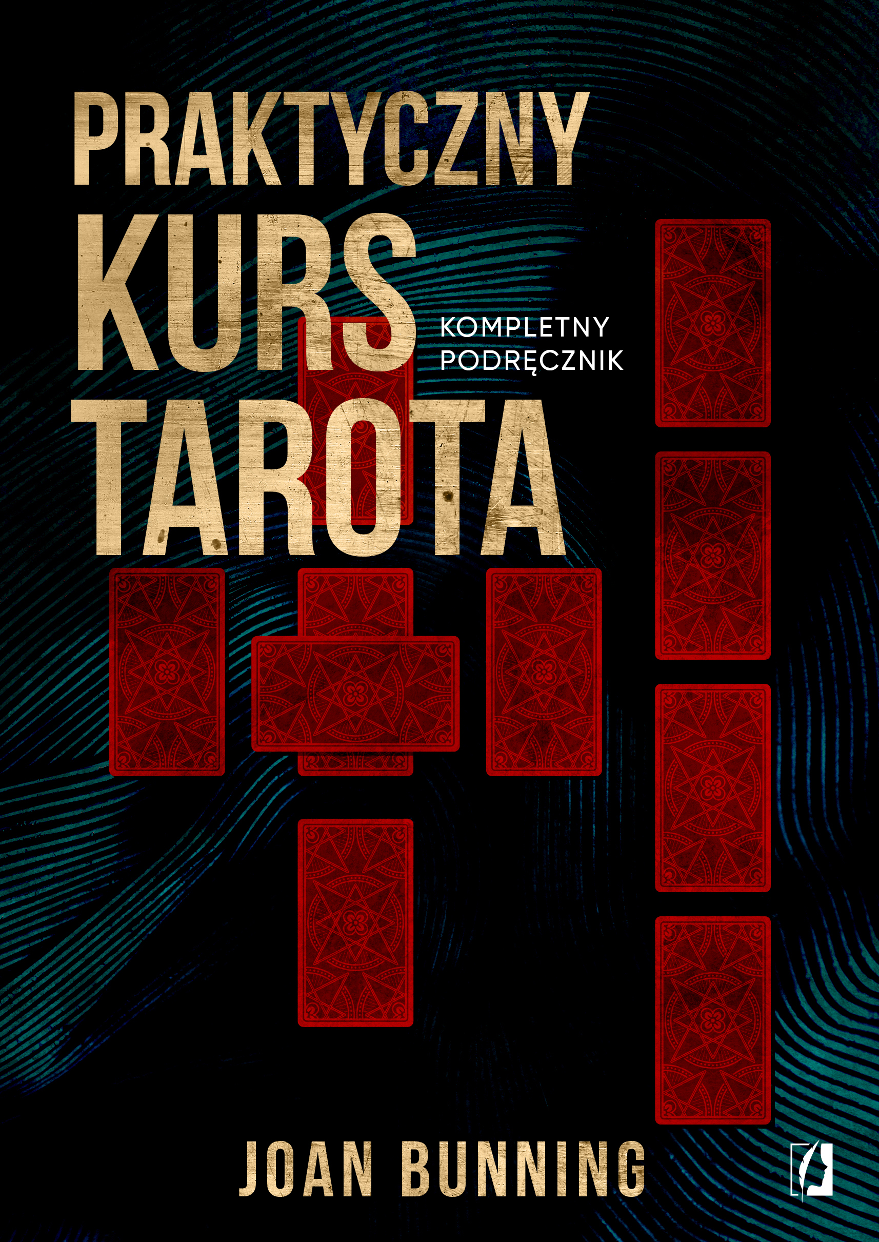 Image of Praktyczny kurs Tarota. Kompletny podręcznik dla każdego wyd. 2022