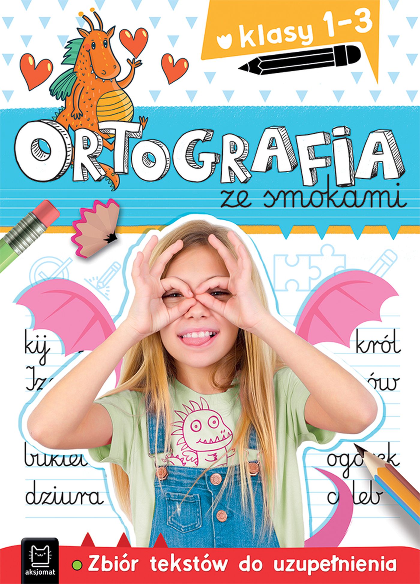 Image of Ortografia ze smokami. Zbiór tekstów do uzupełnienia. Klasy 1-3