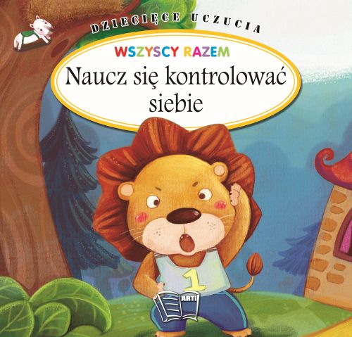 Image of Naucz się kontrolować siebie. Dziecięce uczucia