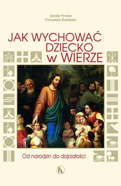 Image of Jak wychować dziecko w wierze