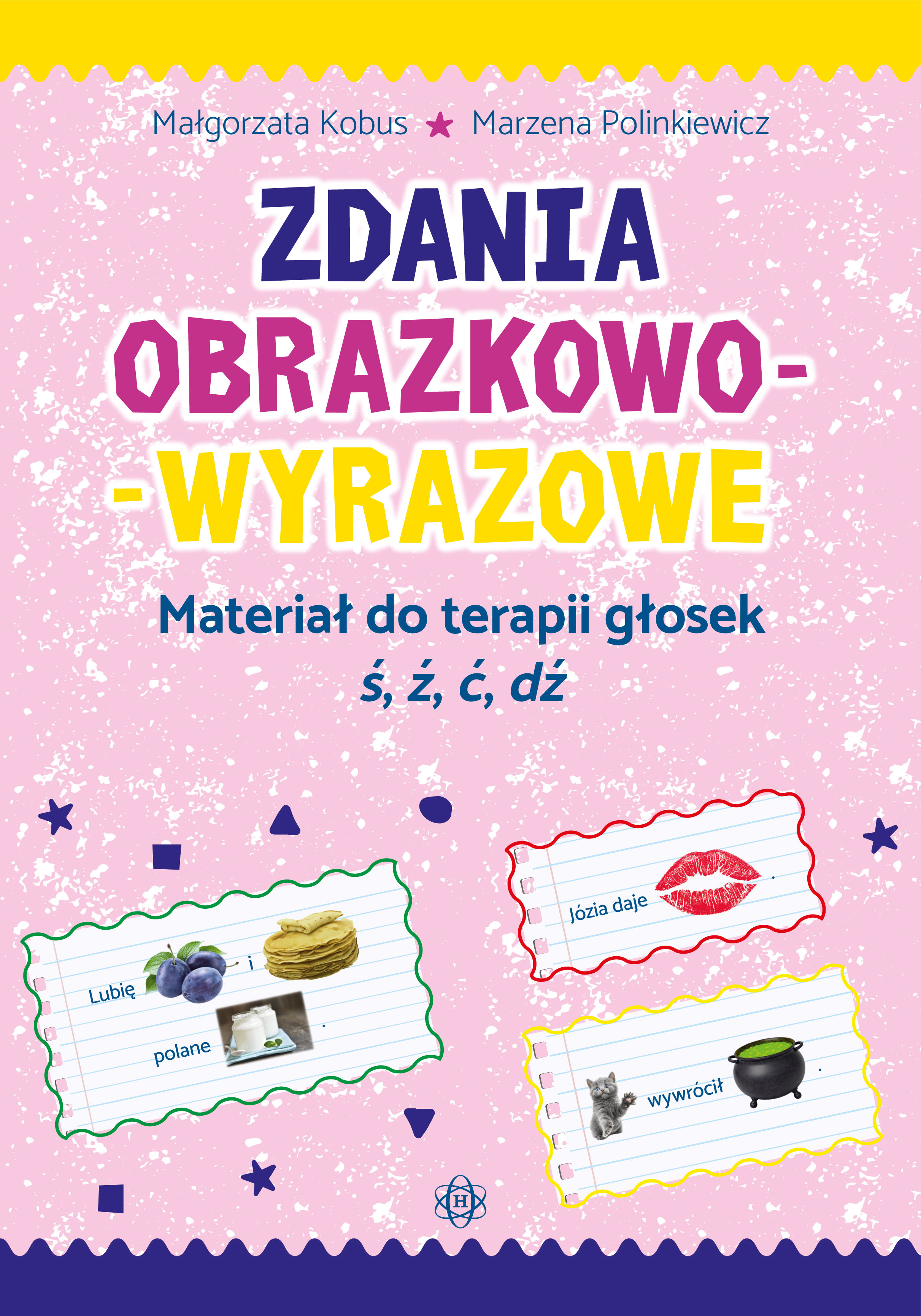 Image of Zdania obrazkowo wyrazowe materiał do terapii głosek ś ź ć d