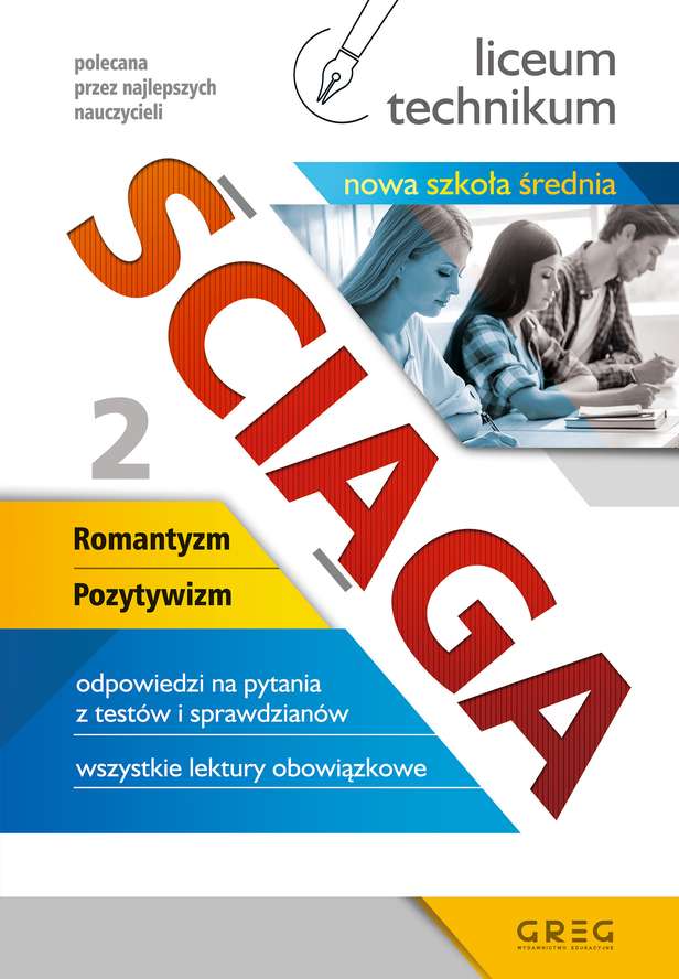 Image of Ściąga. Romantyzm, Pozytywizm. Liceum, technikum. Część 2