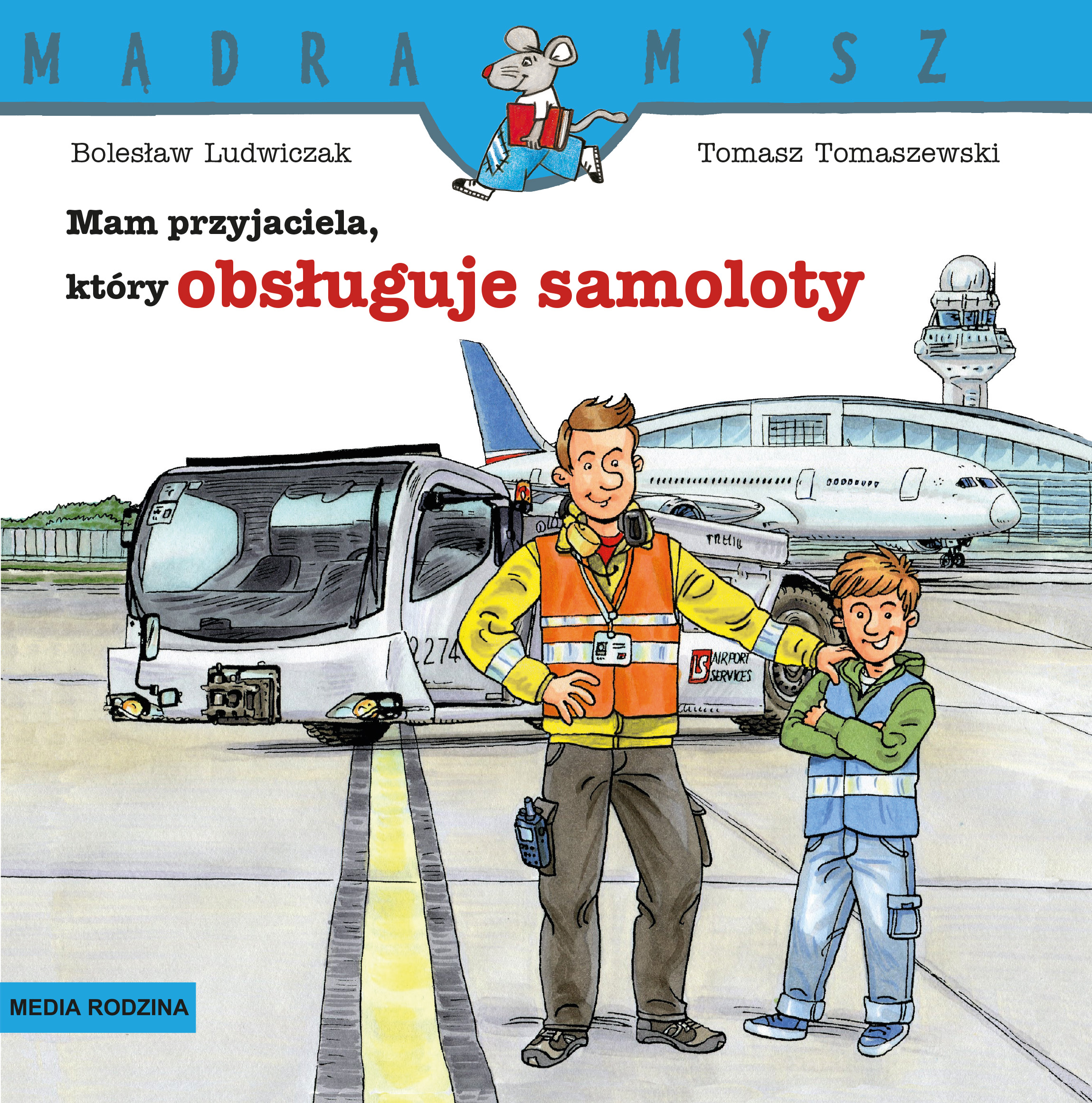 Image of Mam przyjaciela który obsługuje samoloty Mądra Mysz
