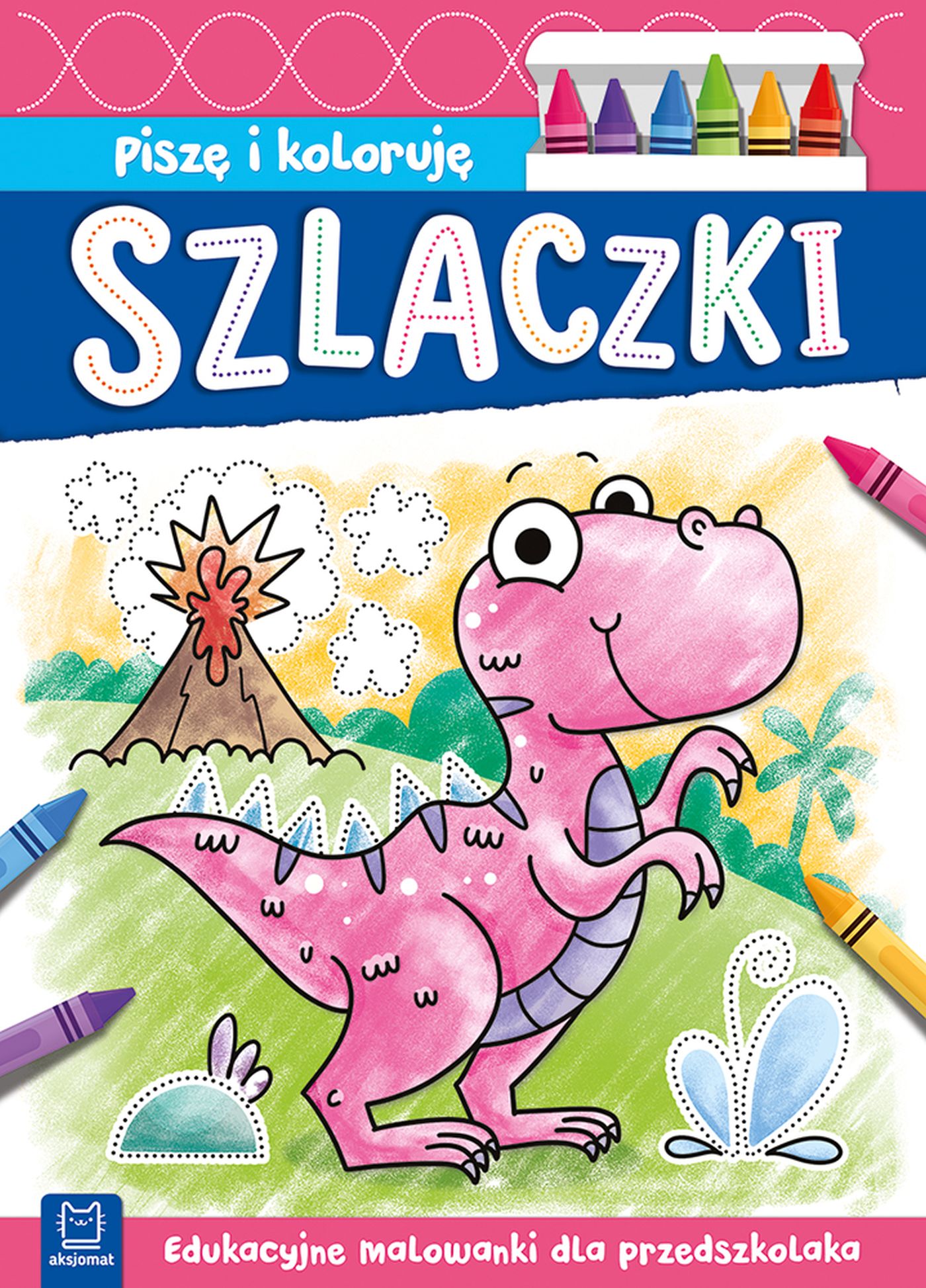 Image of Szlaczki. Edukacyjne malowanki dla przedszkolaka. Piszę i koloruję