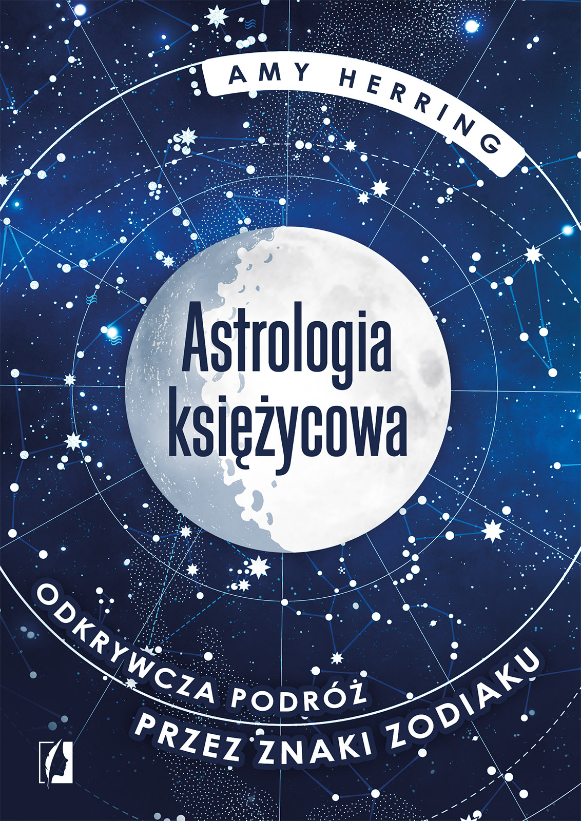 Image of Astrologia księżycowa. Odkrywcza podróż przez znaki zodiaku