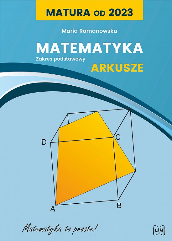 Image of Matura od 2023 Matematyka Arkusze dla zakresu podstawowego