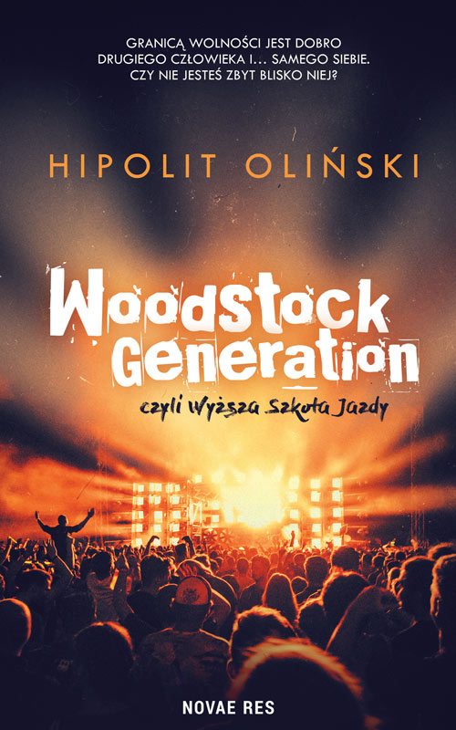 Image of Woodstock Generation, czyli Wyższa Szkoła Jazdy